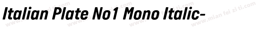 Italian Plate No1 Mono Italic字体转换